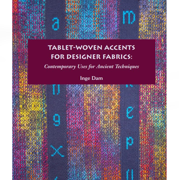 Book – Tablet Woven Accents for Designer Fabrics - Inge Dam