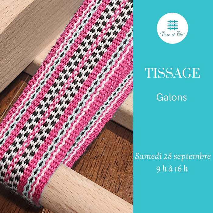 Cours : TISSAGE DE GALONS