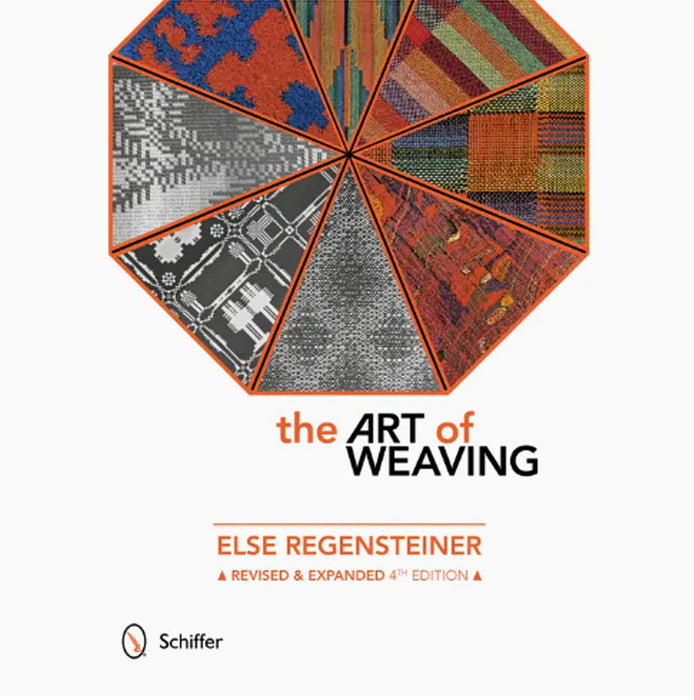 Book: The Art of Weaving, 4th Edition - Else Regensteiner